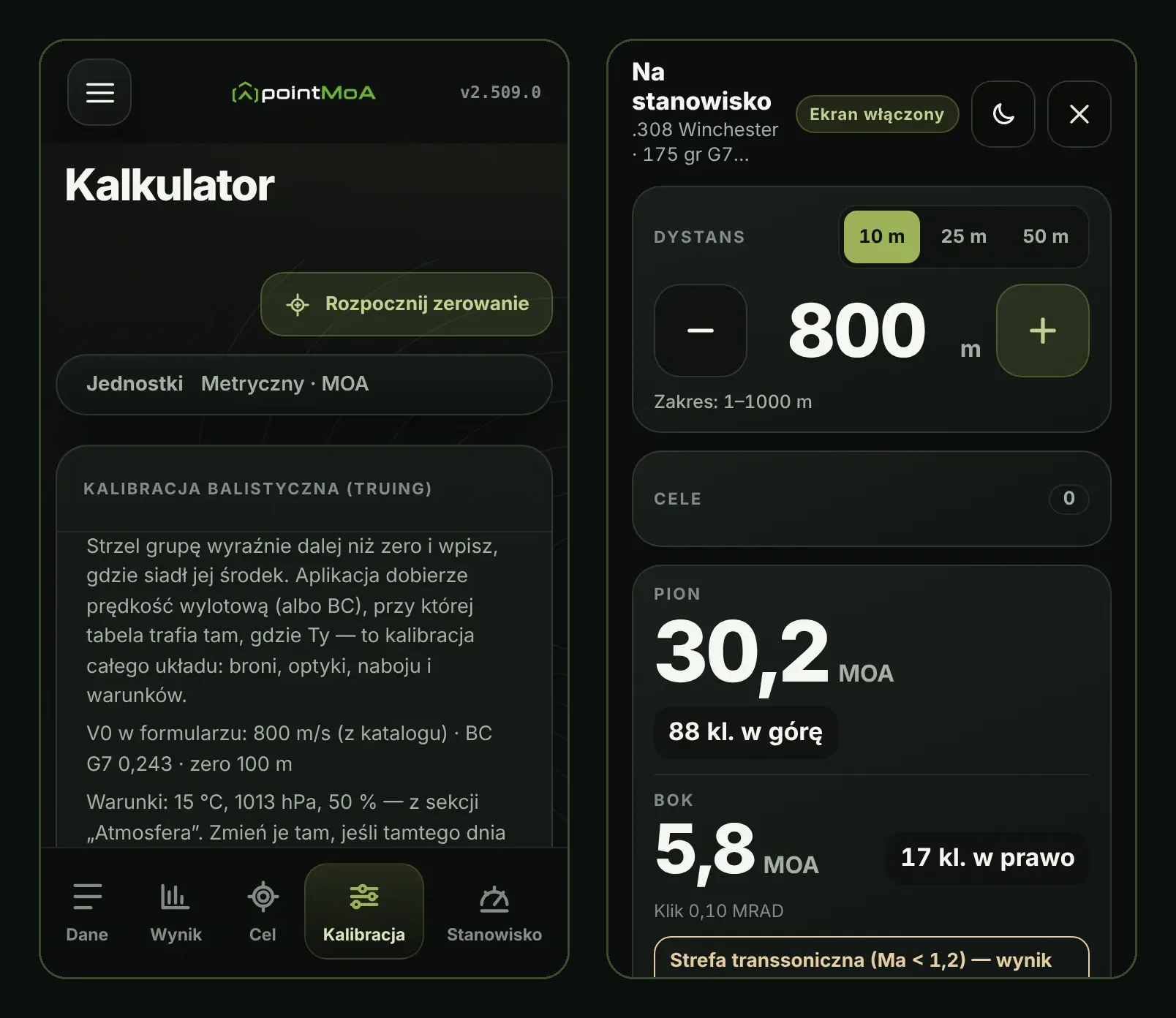 Dwa ekrany trybu zaawansowanego Kalkulatora pointMoA. Po lewej zakładka „Kalibracja” z panelem „Kalibracja balistyczna (truing)”: opis dopasowania prędkości wylotowej albo BC do miejsca trafienia oraz dane z formularza — V0 800 m/s, BC G7 0,243, zero 100 m, warunki 15 °C, 1013 hPa i 50 %. Po prawej pełny ekran „Na stanowisko” dla .308 Winchester 175 gr: dystans 800 m z przyciskami plus i minus, zakres 1–1000 m, poprawka w pionie 30,2 MOA, czyli 88 kliknięć w górę, w boku 5,8 MOA, czyli 17 kliknięć w prawo, oraz ostrzeżenie o strefie transsonicznej.